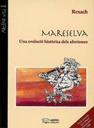 Mareselva: Una Evolució HistòRica Dels Aforismes (en Catalán)