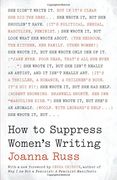 How to Suppress Women's Writing (Louann Atkins Temple Women & Culture) (en Inglés)