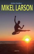 Mikel Larson: 40 (Perzebal) (en Euskera)