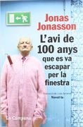 L' Avi De 100 Anys Que Es Va Escapar Per La Finestra (Tocs) (en Catalán)