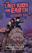 The Last Kids on Earth and the Nightmare King (en Inglés)