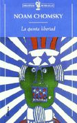 La Quinta Libertad - Noam Chomsky - Critica
