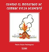 Cuando el Monstruo de Cumbre Vieja Despertó
