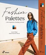 Fashion Palettes: Color Inspiration, Meaning and Mood (en Inglés)