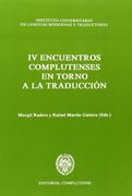 Encuentros Complutenses en Torno a la Traducción (Iv) (Instituto de Traductores) (in Spanish)