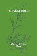 The silent places