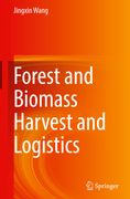 Forest and Biomass Harvest and Logistics
