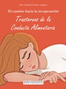 "El camino hacia la recuperación": Trastornos de la Conducta alimentaria