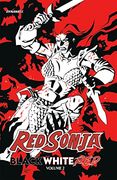 Red Sonja: Black, White, red Volume 2 (en Inglés)
