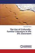 The use of Culturally-Familiar Literature in the efl Classroom (en Inglés)