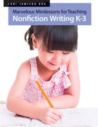 Marvelous Minilessons for Teaching Nonfiction Writing K-3 (en Inglés)