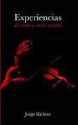 Experiencias: El violín y otros relatos