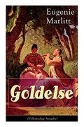 Goldelse (Vollständige Ausgabe)
