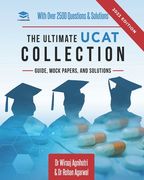 The Ultimate Ucat Collection: New Edition With Over 2500 Questions and Solutions. Ucat Guide, Mock Papers, and Solutions. Free Ucat Crash Course! 6 (The Ultimate Medical School Application Library) (en Inglés)