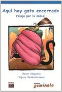 Gominola Azul A2/B1 Aquí Hay Gato Encerrado (Viaje Por La India) (en Inglés)