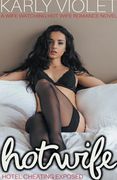 Hotwife Hotel Cheating Exposed - A Wife Watching Hot Wife Romance Novel (en Inglés)