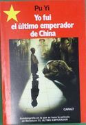 Yo fui el Ultimo Emperador de China