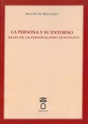 La persona y su entorno: Bases de un personalismo analógico