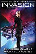 Invasion: Age of Expansion - a Kurtherian Gambit Series (11) (The Ascension Myth) (en Inglés)