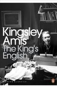 King's English: A Guide to Modern Usage (en Inglés)