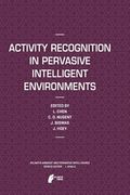 Activity Recognition in Pervasive Intelligent Environments (en Inglés)