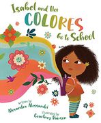 Isabel and her Colores go to School (in Spanish)