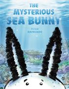 The Mysterious Sea Bunny (en Inglés)