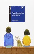 Tres historias con gato (ALA DELTA AZUL)