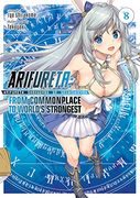 Arifureta From Commonplace Light Novel 08 (Arifureta: From Commonplace to World'S Strongest (Light Nove) (en Inglés)