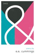 & (And) - Poetry by e.e. cummings (en Inglés)