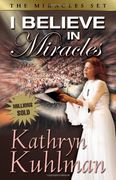 i believe in miracles (en Inglés)