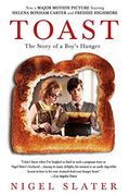 Toast: The Story of a Boy's Hunger (en Inglés)