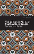 The Complete Poems of Paul Lawrence Dunbar (Mint Editions) (en Inglés)