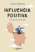 Influencia Positiva: El Arte de Convencer