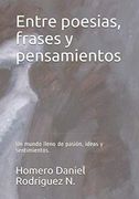 Entre Poesias, Frases y Pensamientos