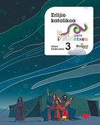 Erlijio Katolikoa. 3ºLh Gure Etxea (en Euskera)