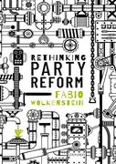 Rethinking Party Reform (en Inglés)