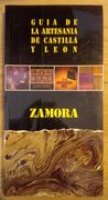 Guía de la Artesanía de Castilla y León. Zamora