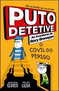 Puto Detetive: As Aventuras de Rory Branagan - o Covil do Perigo Livro 6 (en Portugués)