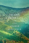 Poland, a Green Land: A Novel (en Inglés)