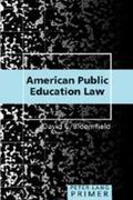 American Public Education Law Primer (en Inglés)