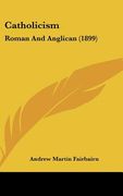 catholicism: roman and anglican (1899)
