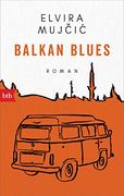 Balkan Blues: Roman (en Alemán)