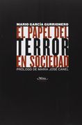 El Papel Del Terror En Sociedad (Claves para comprender la sociedad)