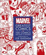 Marvel Greatest 100 Comics That Built a Universe (en Inglés)