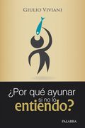 Por qué Ayunar si no lo Entiendo? (in Spanish)