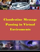 Clandestine Message Passing in Virtual Environments (en Inglés)