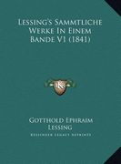 Lessing's Sammtliche Werke In Einem Bande V1 (1841) (in German)