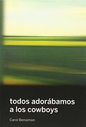 Todos Adorábamos a los Cowboys