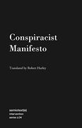 Conspiracist Manifesto (Semitext (e) Intervention Series, 34) 